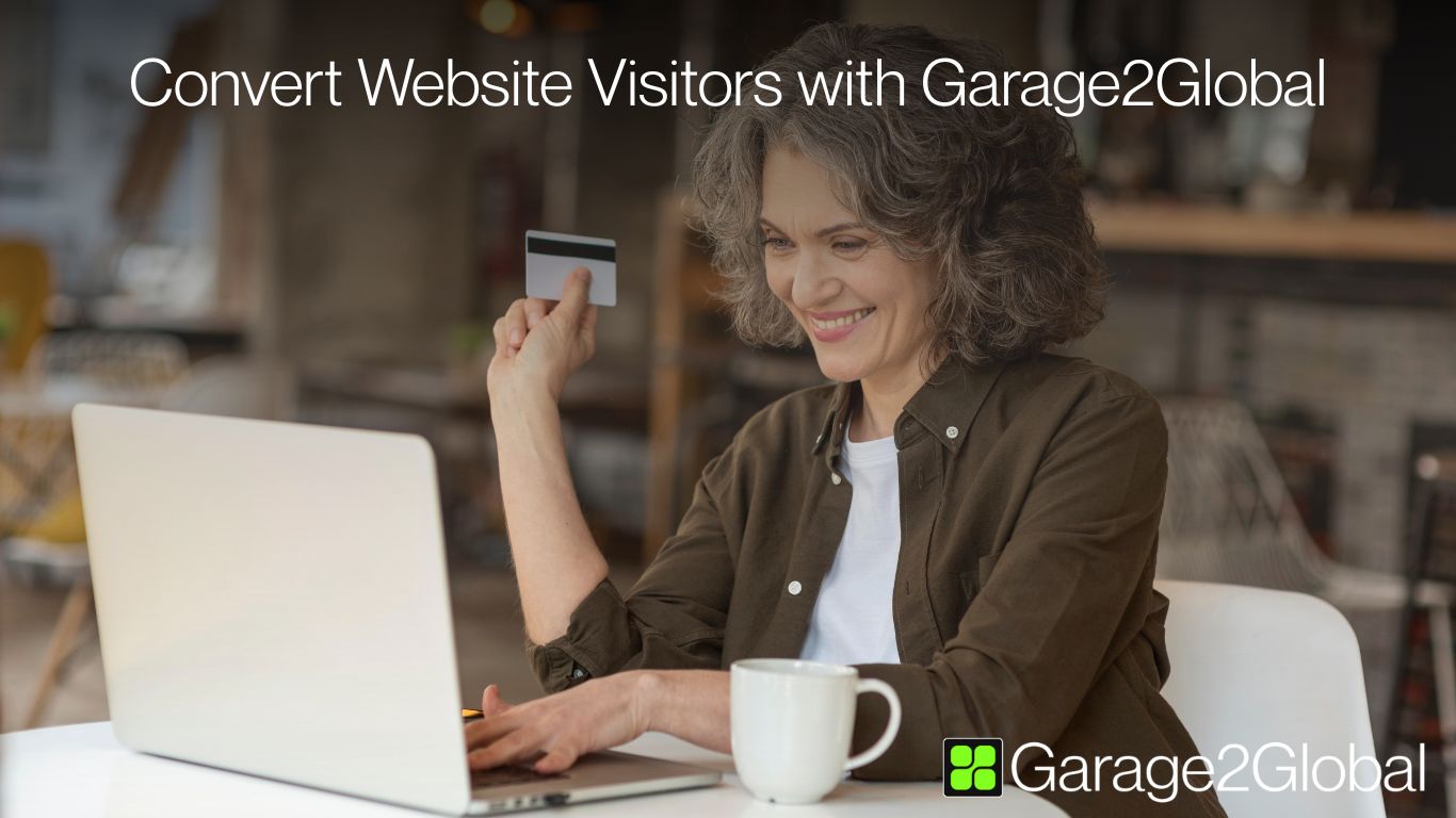 Convert Website Visitors with Garage2Global