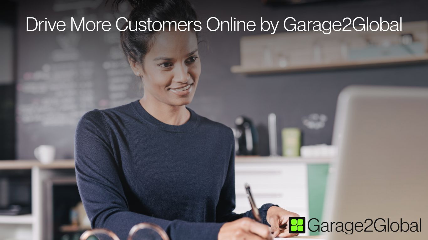 Drive More Customers Online by Garage2Global